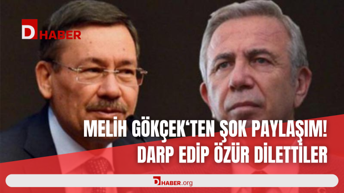 MELİH GÖKÇEK'TEN ŞOK PAYLAŞIM! DARP EDİP ÖZÜR DİLETTİLER